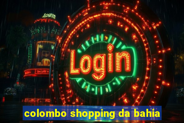 colombo shopping da bahia