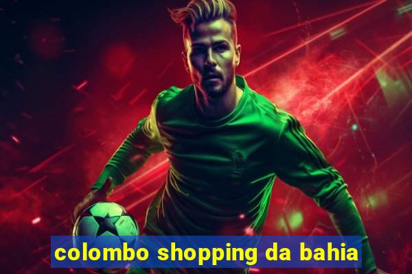 colombo shopping da bahia