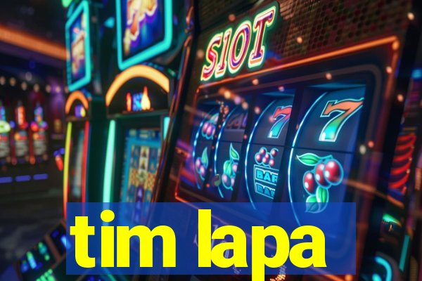 tim lapa