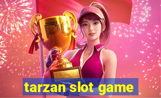 tarzan slot game