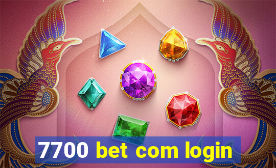 7700 bet com login