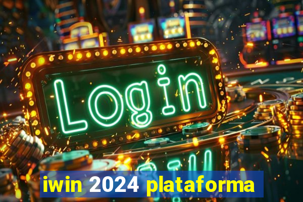 iwin 2024 plataforma