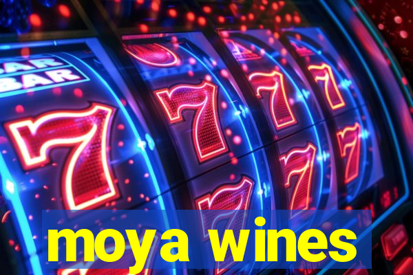 moya wines