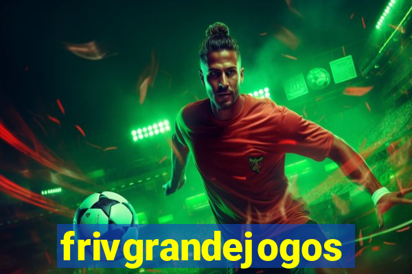 frivgrandejogos