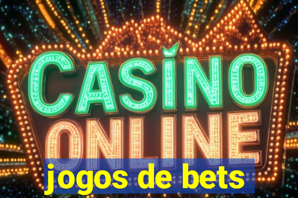 jogos de bets