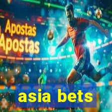 asia bets