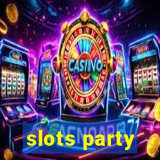 slots party