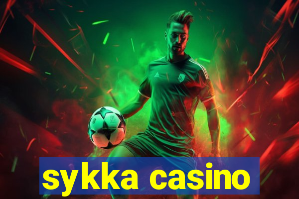 sykka casino