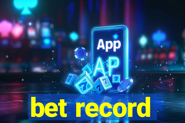 bet record