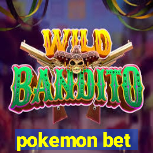 pokemon bet