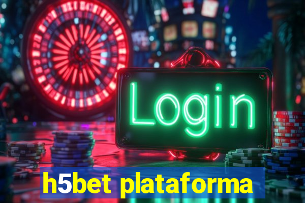 h5bet plataforma