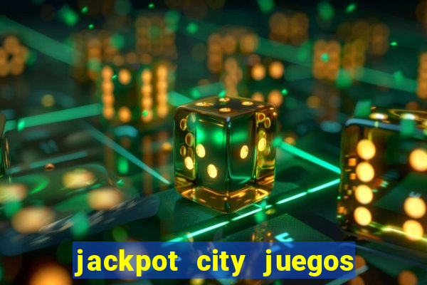 jackpot city juegos de casino