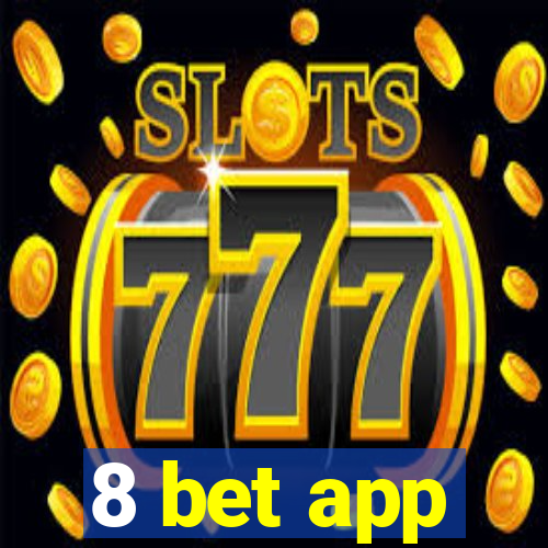 8 bet app