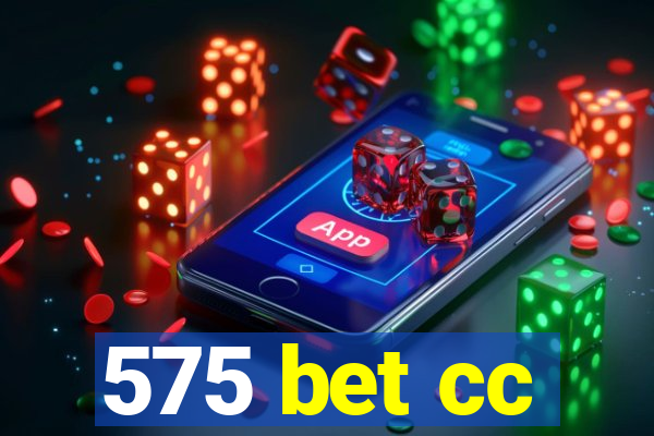 575 bet cc