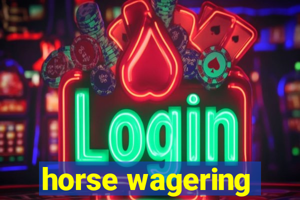 horse wagering