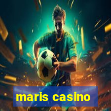 maris casino