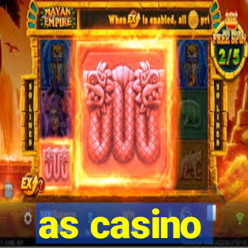 as casino