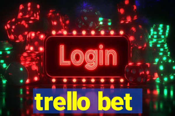 trello bet