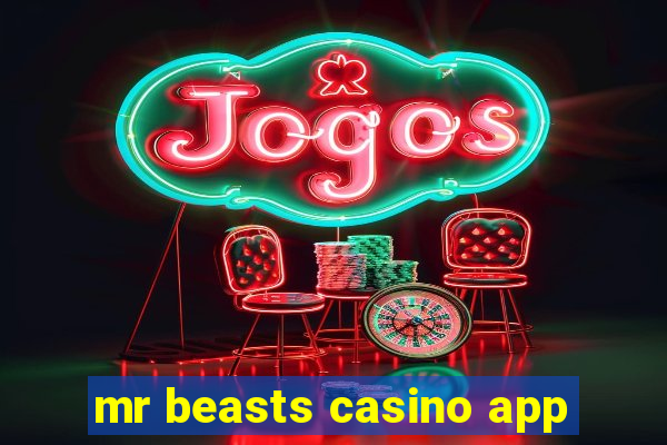 mr beasts casino app