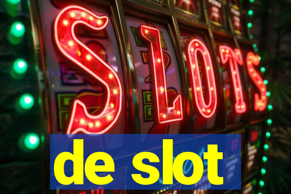 de slot