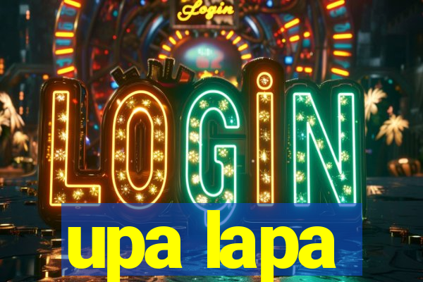 upa lapa