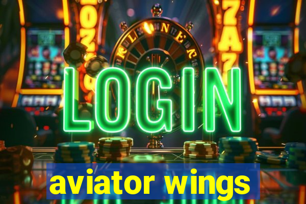 aviator wings