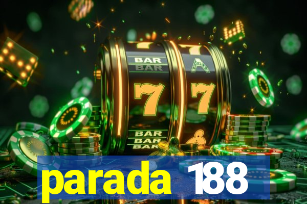 parada 188