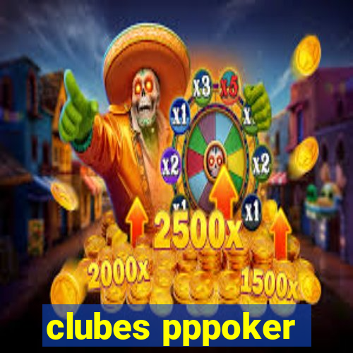 clubes pppoker