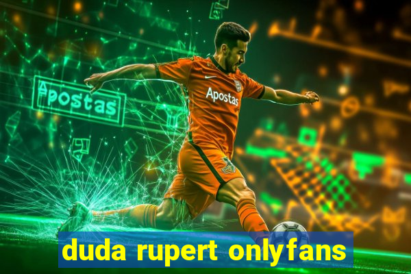 duda rupert onlyfans