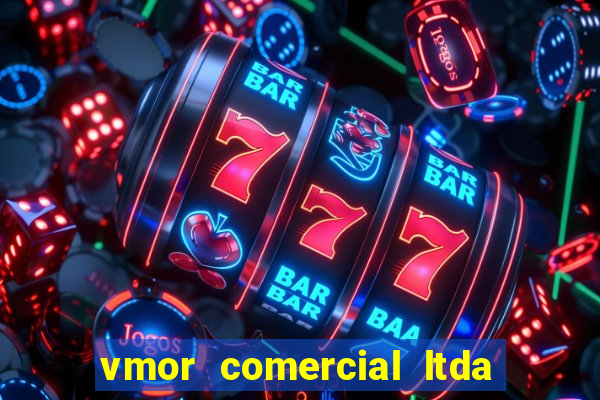 vmor comercial ltda plataforma de jogos