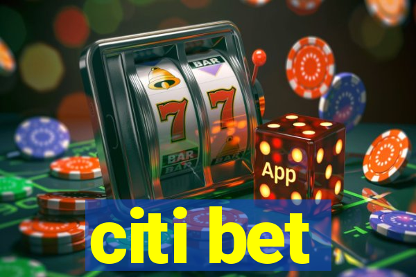 citi bet