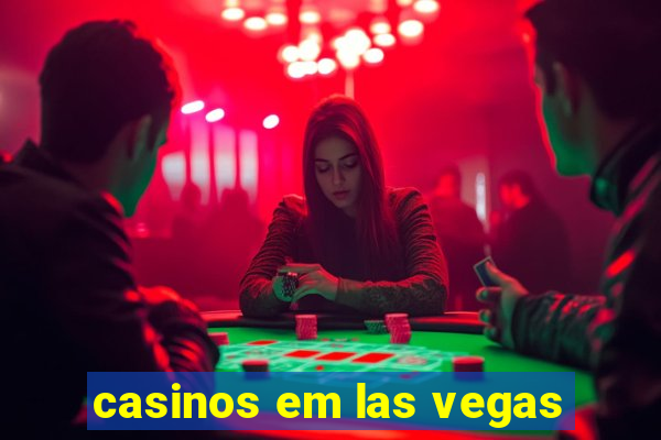 casinos em las vegas