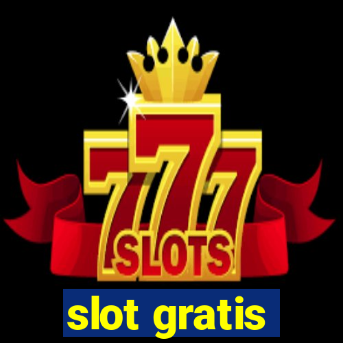 slot gratis