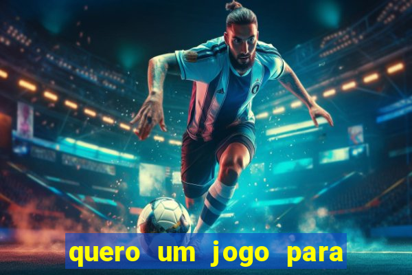 quero um jogo para ganhar dinheiro