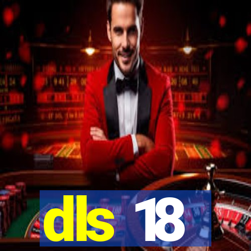 dls 18