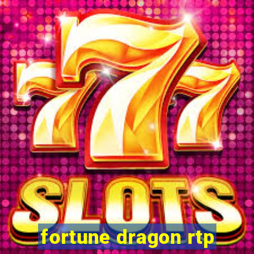 fortune dragon rtp