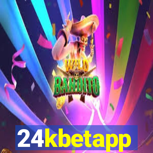 24kbetapp