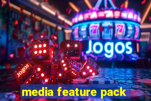 media feature pack