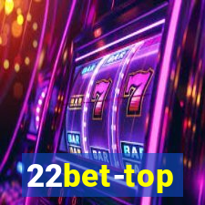 22bet-top