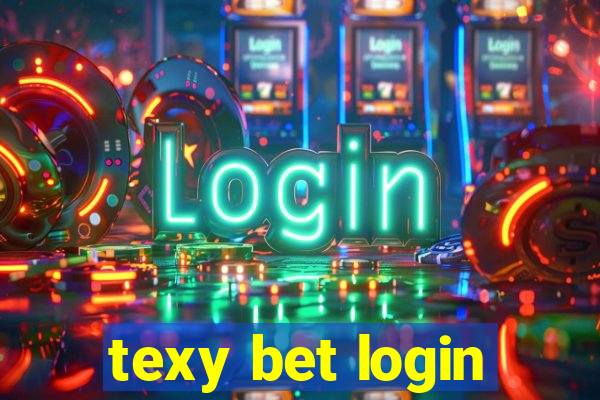 texy bet login