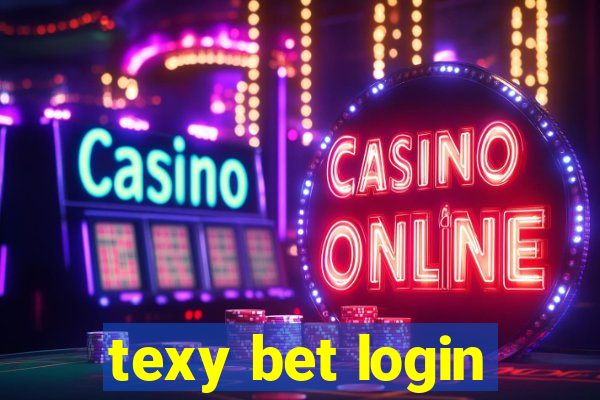 texy bet login