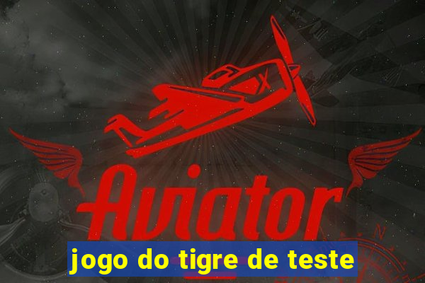 jogo do tigre de teste