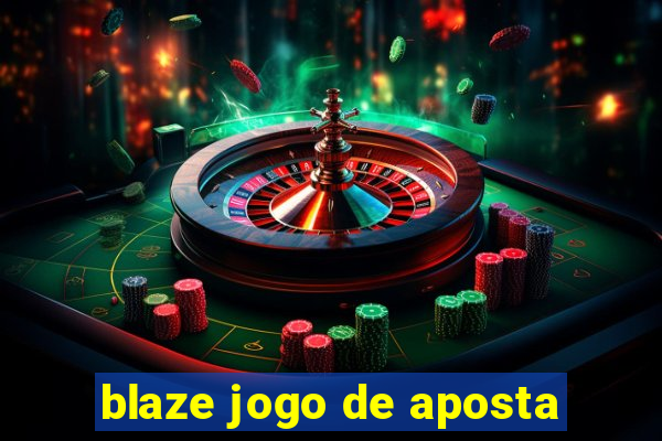 blaze jogo de aposta