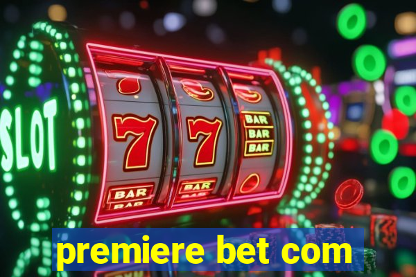 premiere bet com