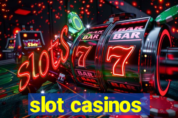 slot casinos