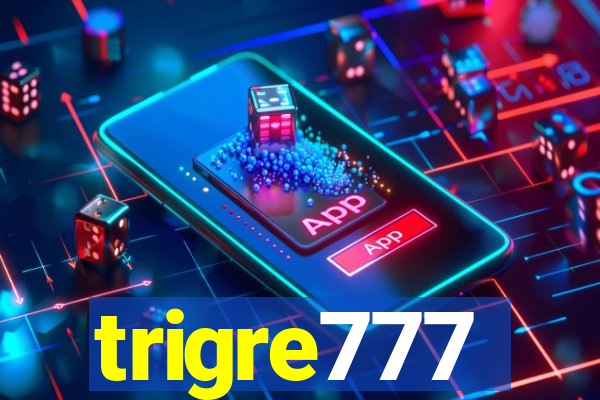 trigre777