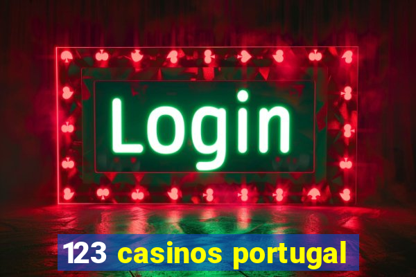 123 casinos portugal