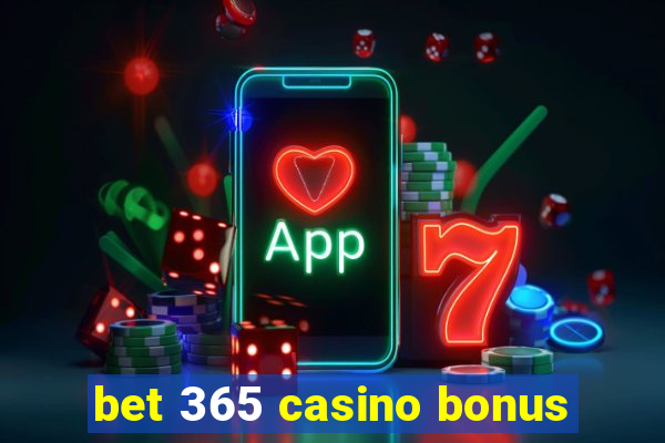 bet 365 casino bonus