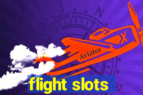 flight slots