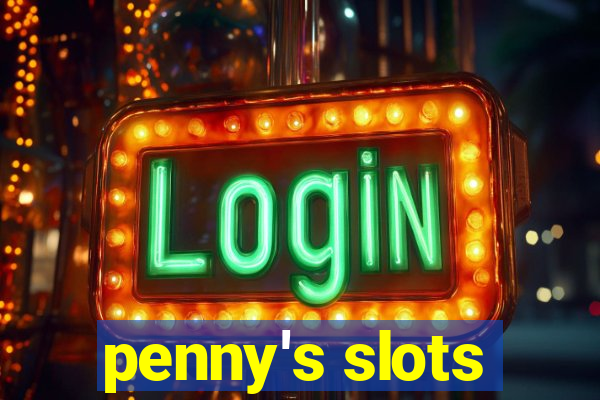 penny's slots